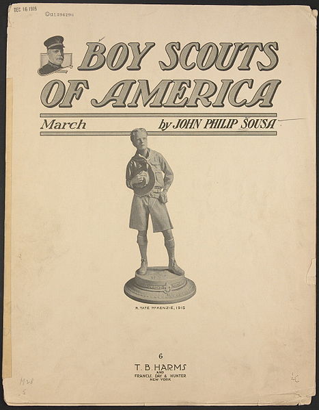 "Boy Scouts of America" march (sheet music) Page 1 of 6  1916 Photo/John Philip Sousa public domain via wikimedia commons