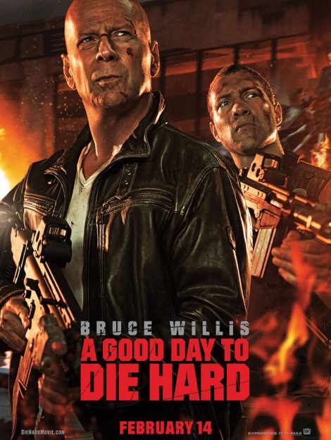 Good Day to Die Hard poster Bruce Willis Jai Courtney