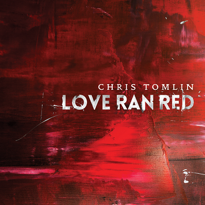 Chris Tomlin Love Ran Red album cover upd