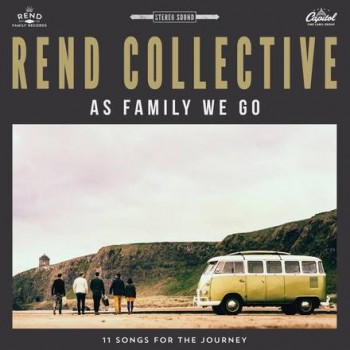 Rend Collective As Family We Go album cover