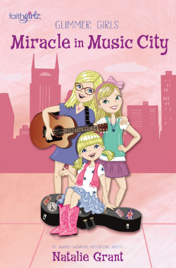 "Miracle in Music City" is the latest from Natalie Grant's Glimmer Girls series