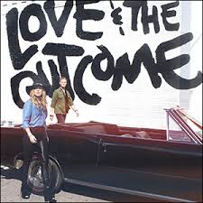 Love and the Outcome album cover