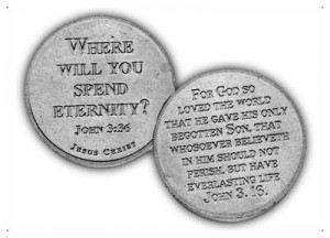 religious coins where will you spend eternity John 3 16