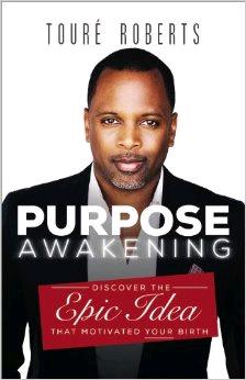 Toure Roberts Purpose Awakening book cover
