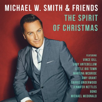Michael W Smith and Friends _The spirit of Christmas_