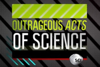 Outrageous Acts of Science banner